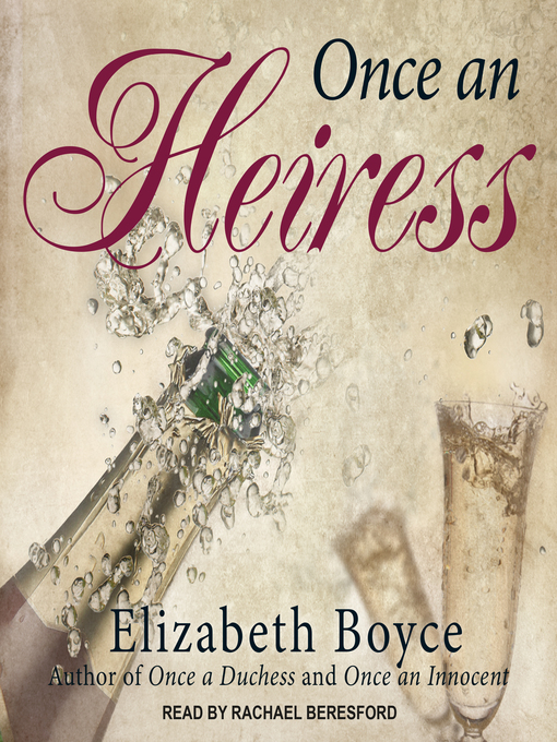Title details for Once an Heiress by Elizabeth Boyce - Wait list